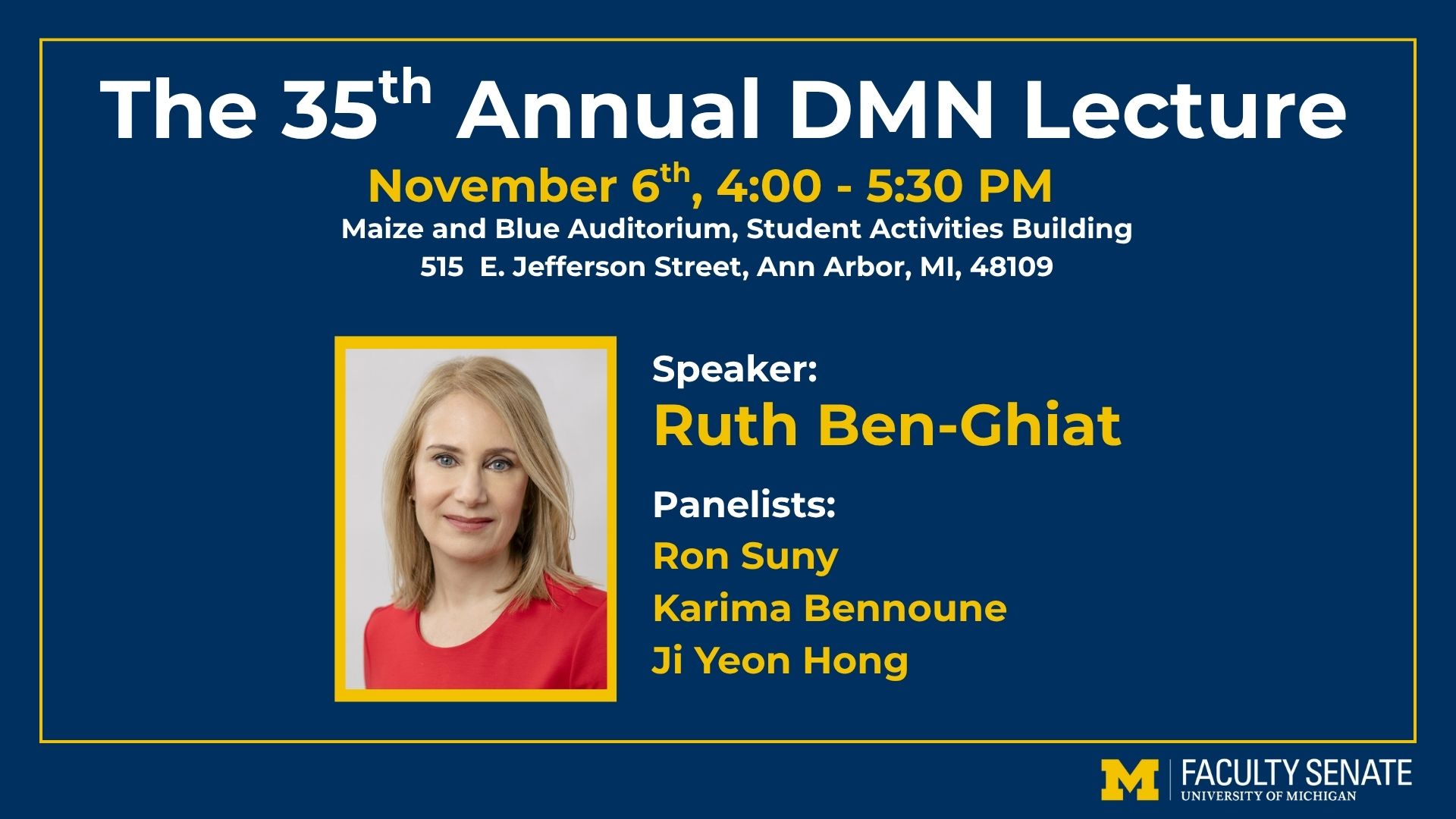 Banner for 35th Annual DMN Lecture Banner reads: The 35th Annual DMN Lecture: RUTH BEN GHIAT. November 6, 2025. More info coming soon. Banner also includes a headshot of Ruth Ben Ghiat and the Faculty Senate Office Logo.