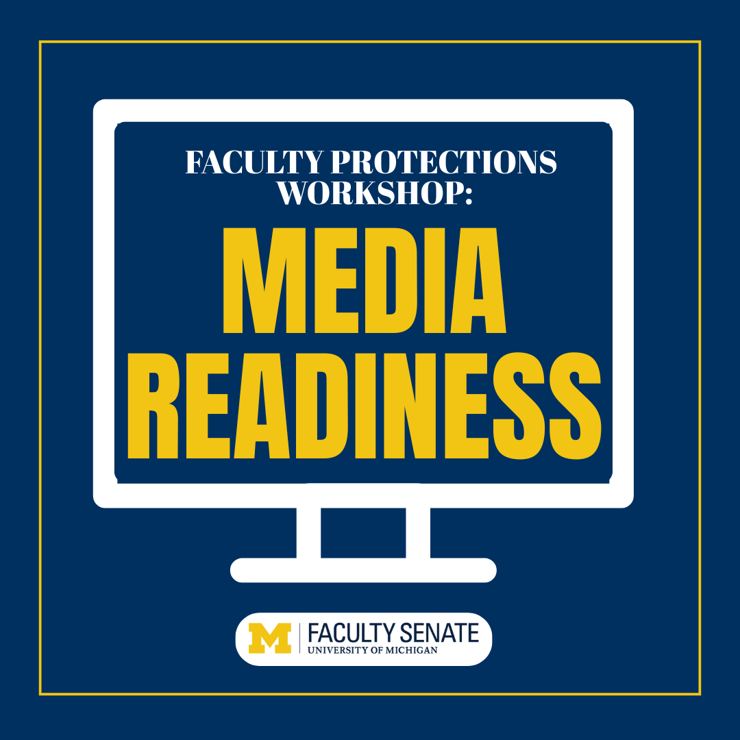 Faculty Protections Workshop: Media Readiness