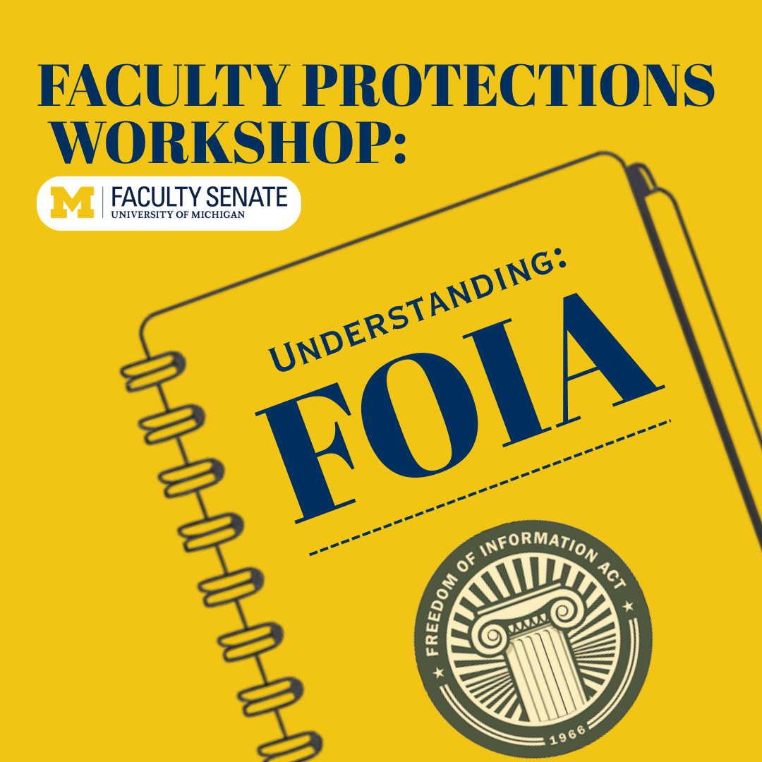 Yellow background with blue text written on a notebook. The FOIA logo is seen on the notebook. The text reads Faculty Protections Workshop: Understanding FOIA